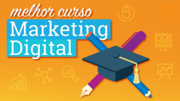 Qual o Melhor Curso de Marketing Digital? Saiba agora por onde começar!